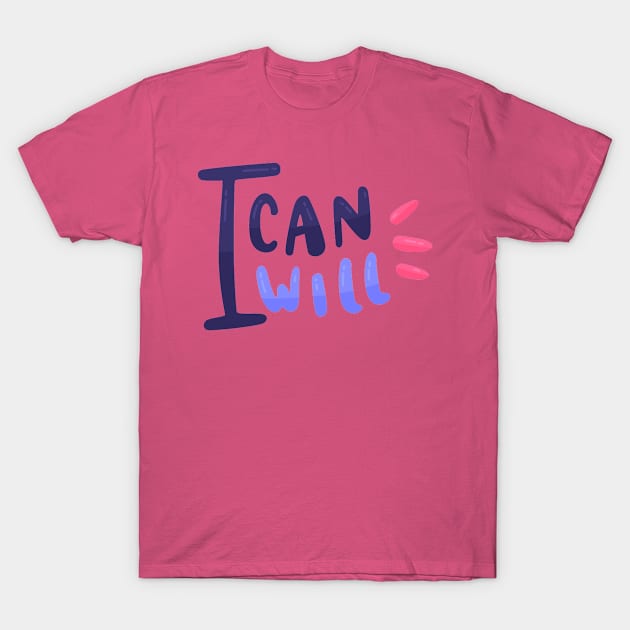 I can I will design T-Shirt by Mako Design 